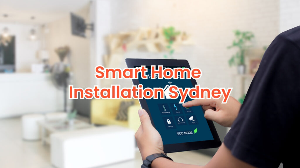 Smart home installation in Sydney integrating lighting, security, and automation systems to elevate daily living through intelligent technology.